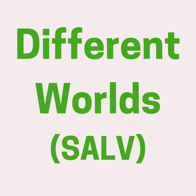 Different Worlds (SALV)