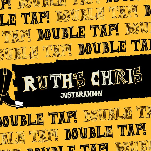 Ruth's Chris (Double Tap)