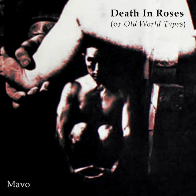 Death In Roses (or Old World Tapes)
