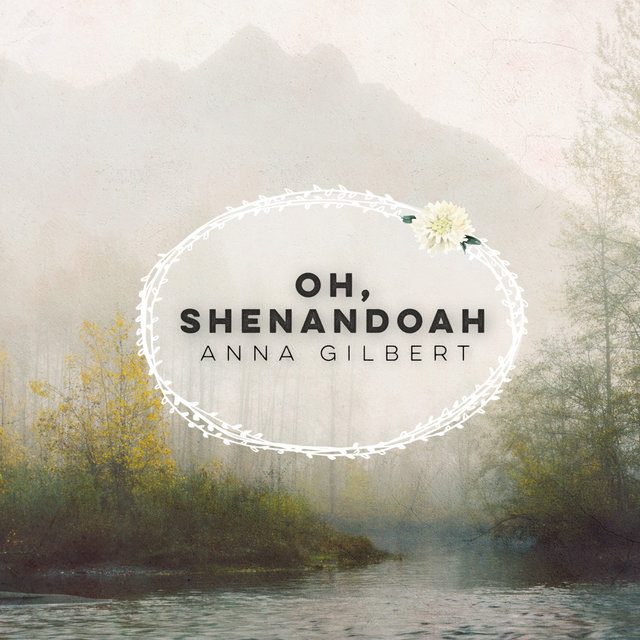 Oh, Shenandoah