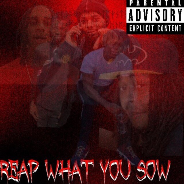 REAP WHAT YOU SOW