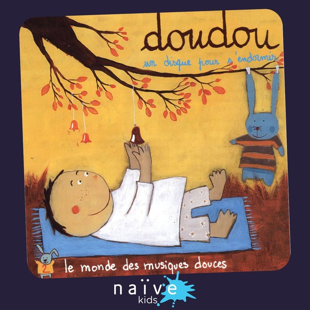 Doudou : le monde des musiques douces, Vol. 2 (Un disque pour s'endormir)