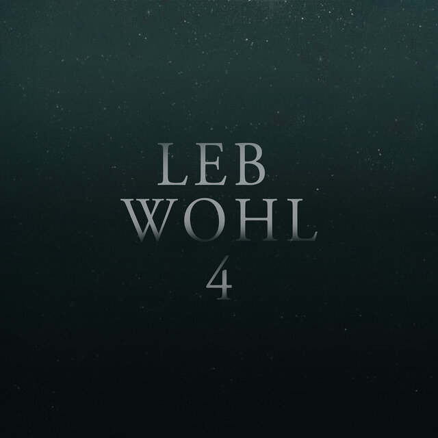 Leb Wohl 4