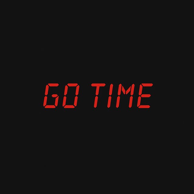 Go Time
