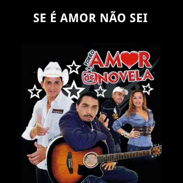Se É Amor Não Sei