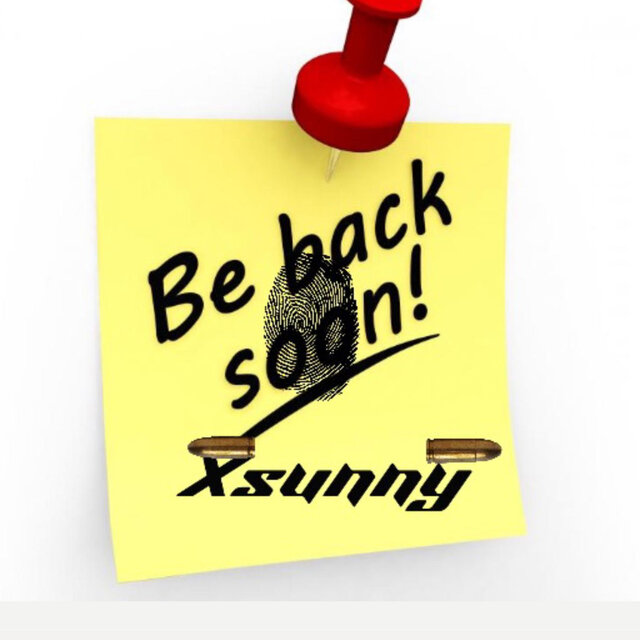 Be back soon