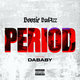 Cover art for album Period by Boosie Badazz, DaBaby