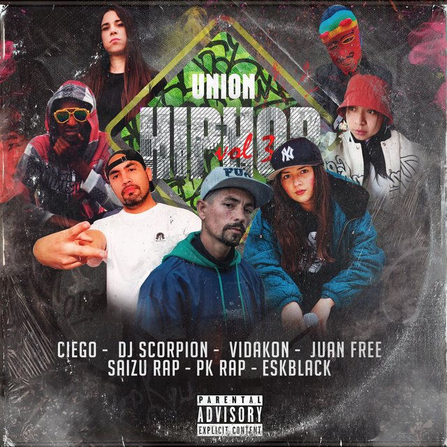 Union Hip Hop vol III (feat. Ciego, Vidakon, Juan Free, Sayzurap, Eskblack & DjScorpion)