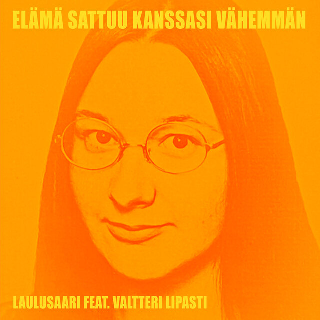 Elämä sattuu kanssasi vähemmän