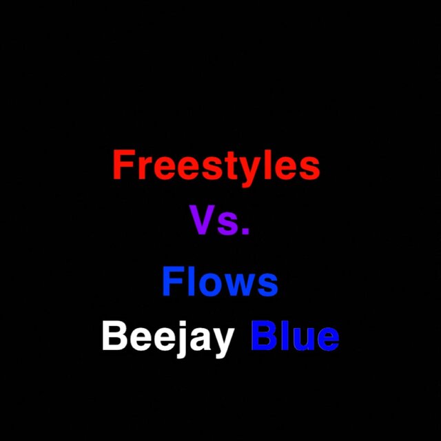 Freestyles Vs. Flows