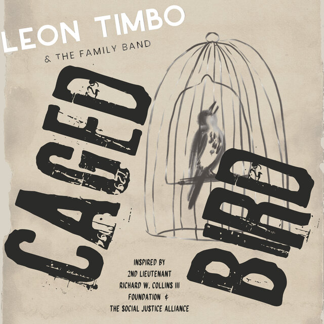 Caged Bird (INSPIRED BY 2nd LIEUTENANT RICHARD W. COLLINS III FOUNDATION & THE SOCIAL JUSTICE ALLIANCE)