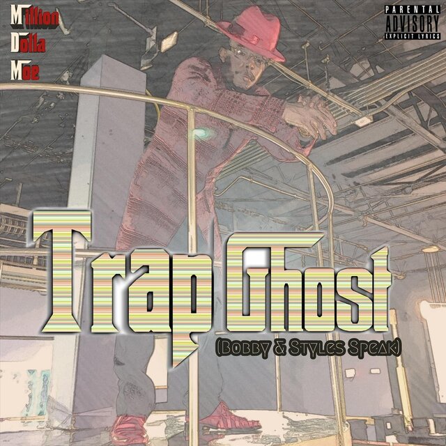 Trap Ghost (Bobby & Styles Speak)
