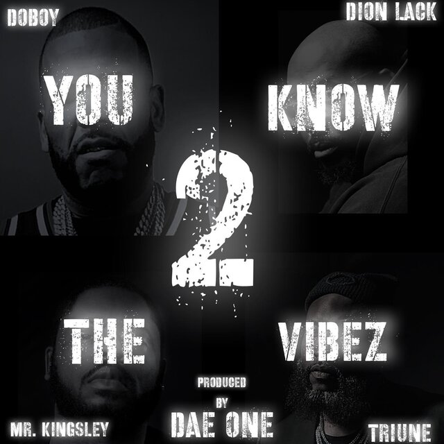You Know the Vibez 2