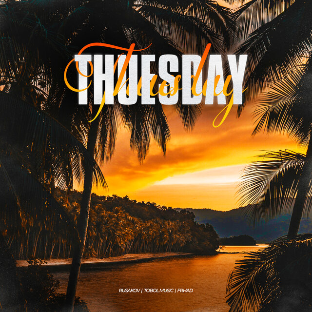 Tuesday