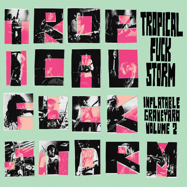 Cover art for album Inflatable Graveyard Vol. 2 by Tropical Fuck Storm
