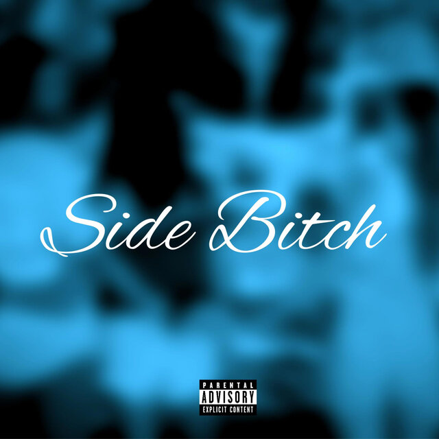 SIDE BITCH