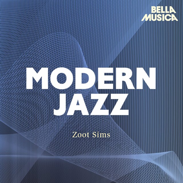 Modern Jazz: Zoot Sims Quartet