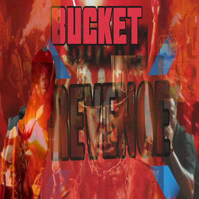 Bucket Revenge