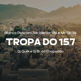 Tropa do 157