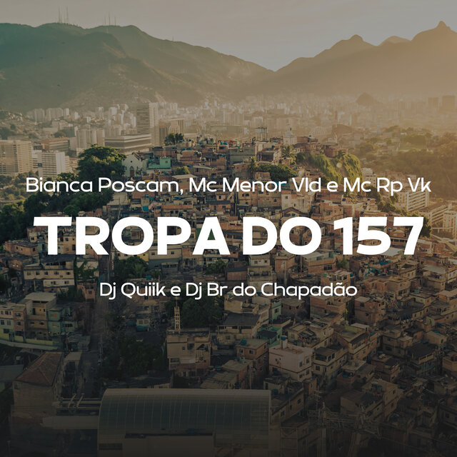 Tropa do 157