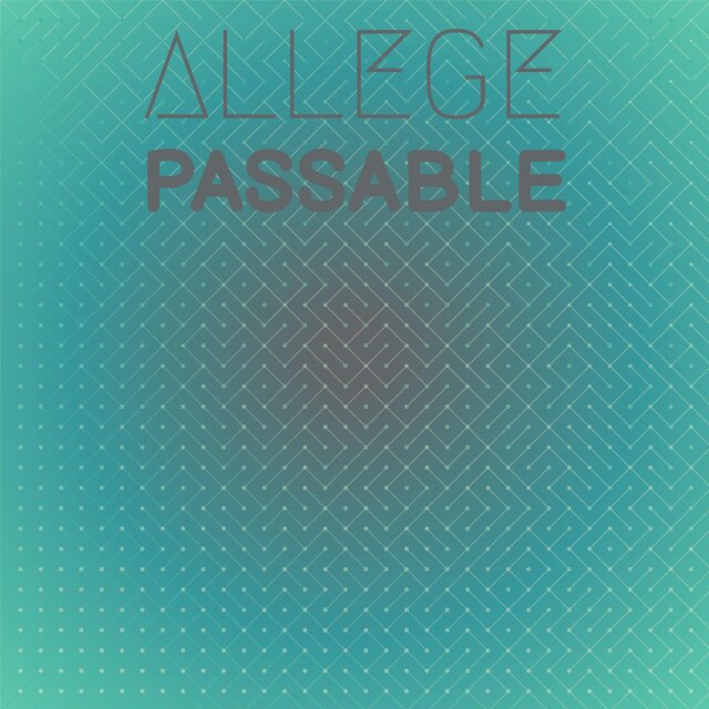 Allege Passable