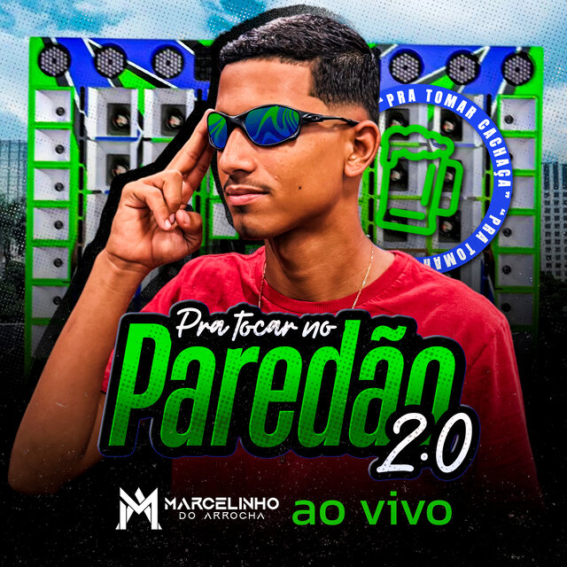 Pra Tocar no Paredão 2.0 (Ao Vivo)