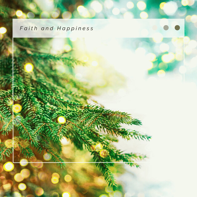 4 Peace: Faith and Happiness
