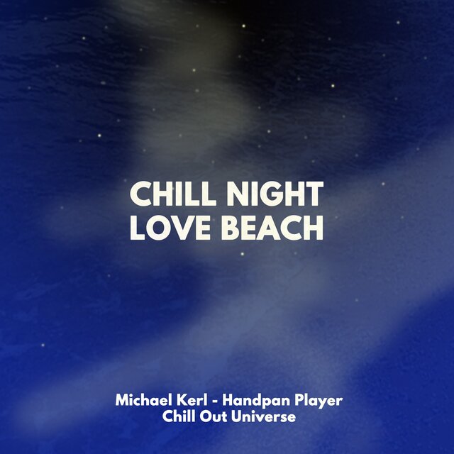 Chill Night Love Beach