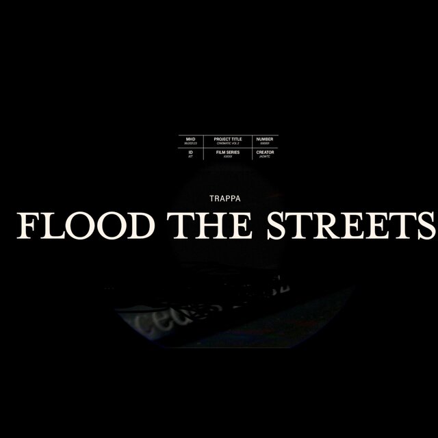 Flood The Streets