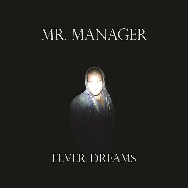 Fever Dreams
