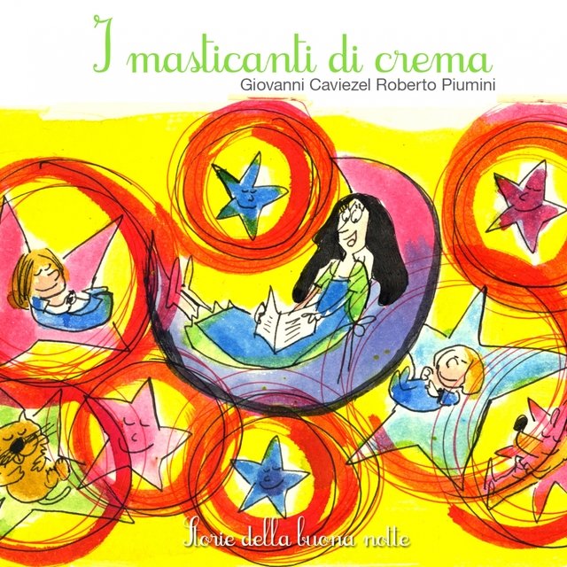 I masticanti di crema (Storie della buonanotte)