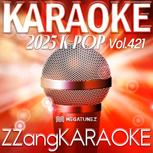 ZZang KARAOKE 2025 K-POP Vol.421
