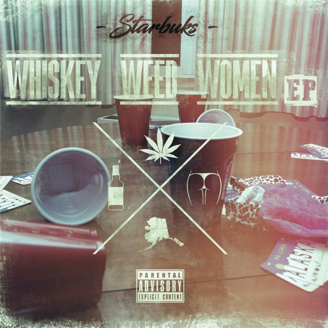Whiskey Weed and Women