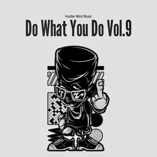 Do What You Do, Vol.9