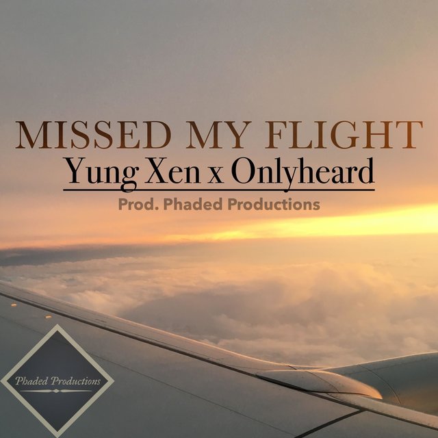 Missed My Flight (feat. Onlyheard)