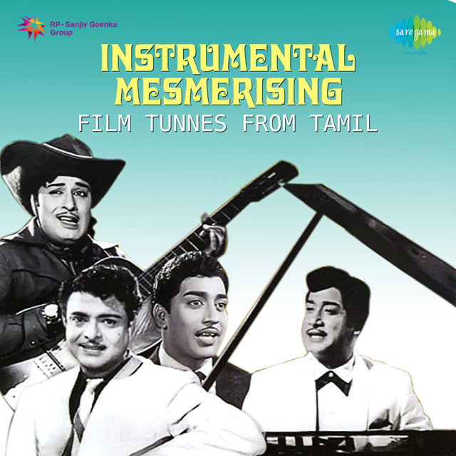 Instrumental Mesmerising Film Tunes from Tamil