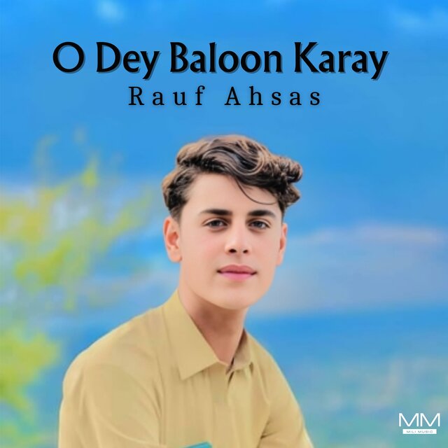O Dey Baloon Karay