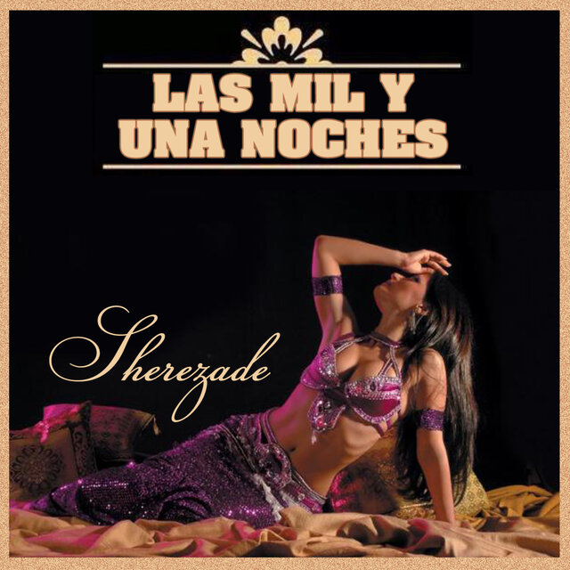 Las Mil y una Noches Sherezade