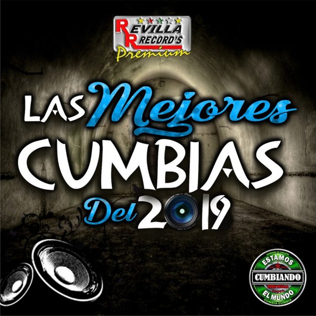 Las Mejores Cumbias del 2019