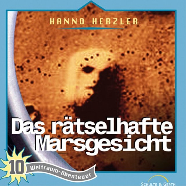 Das rätselhafte Marsgesicht (Weltraum-Abenteuer, Folge 10)