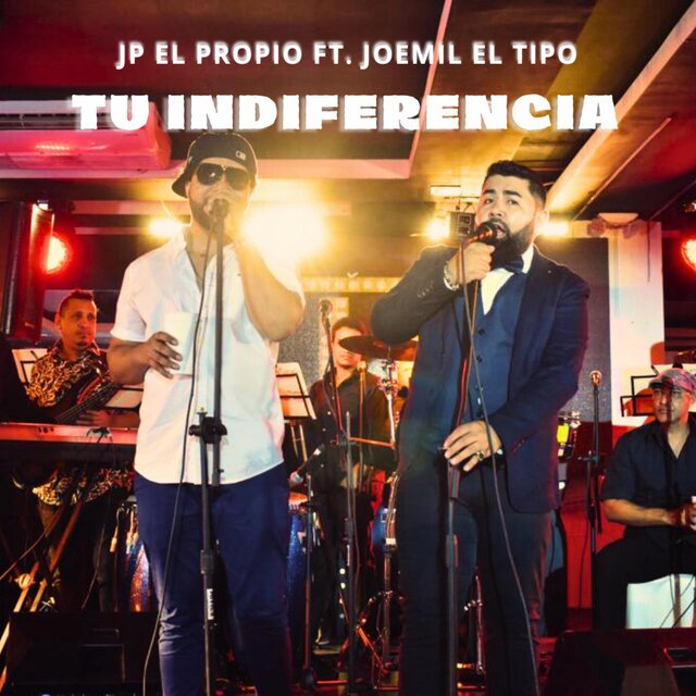 Tu indiferencia (feat. Jp El Propio)
