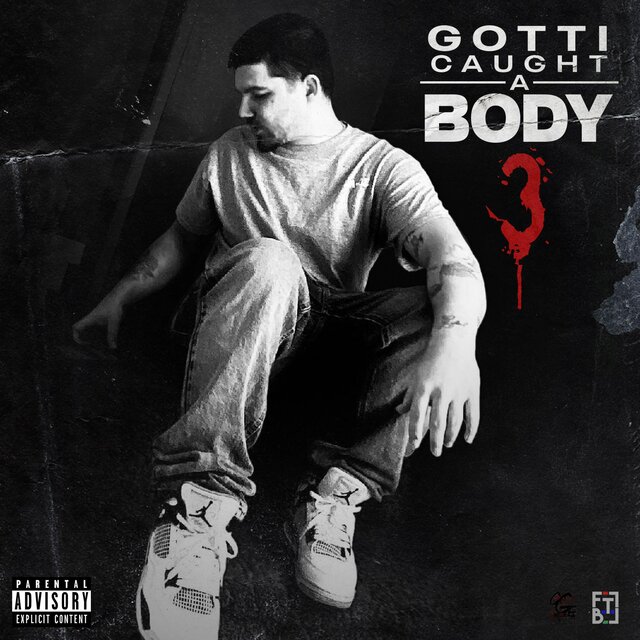 Gotti Caught a Body 3