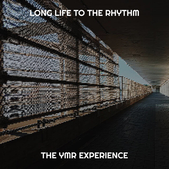 Long Life to the Rhythm