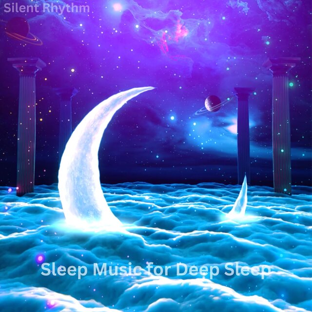 Sleep Music for Deep Sleep
