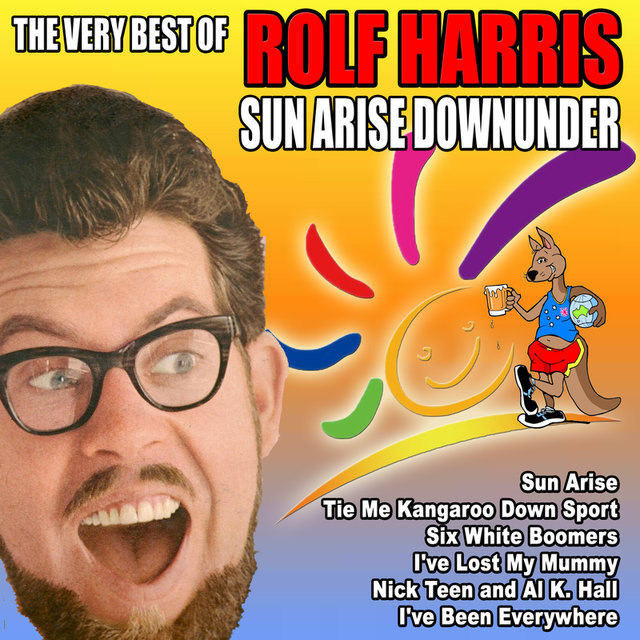 Sun Arise Down Under - The Very Best of Rolf Harris