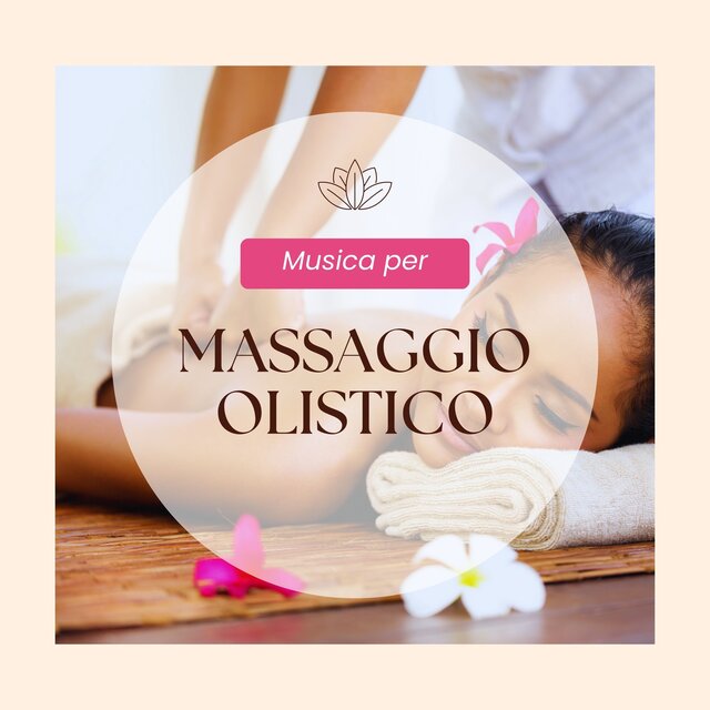 Musica per massaggio olistico - Musiche New Age strumentali per creare atmosfere rilassanti