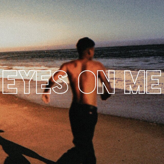 Eyes On Me
