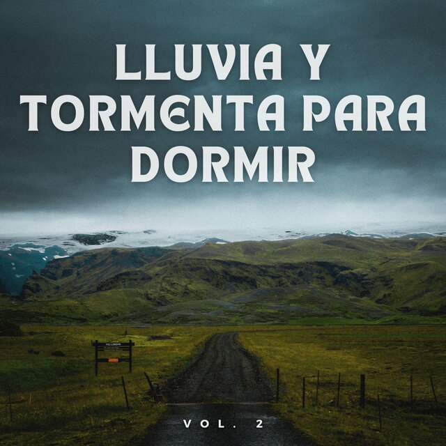Lluvia Y Tormenta Para Dormir Vol. 2
