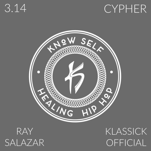 3.14 Cypher (feat. Ray Salazar & Klassick Official)