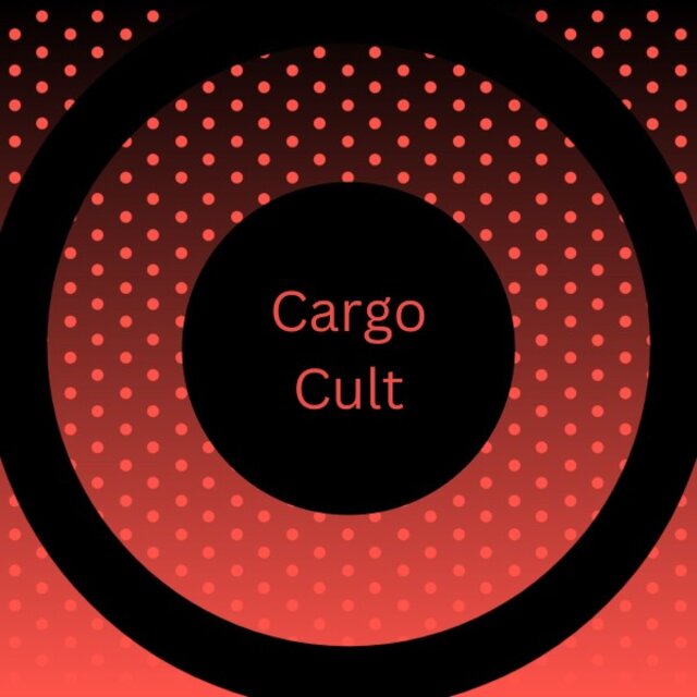 Cargo Cult